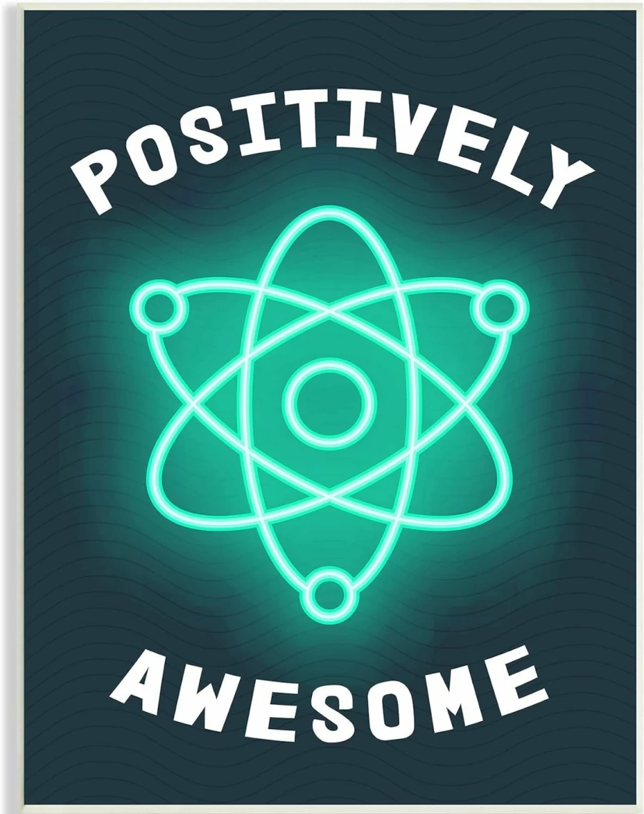 Stupell Industries Science Atom Pun Wall Plaque - Positively Awesome Humorous Kids Decor, 13x19 Inches, Blue, Designed by Daphne Polselli