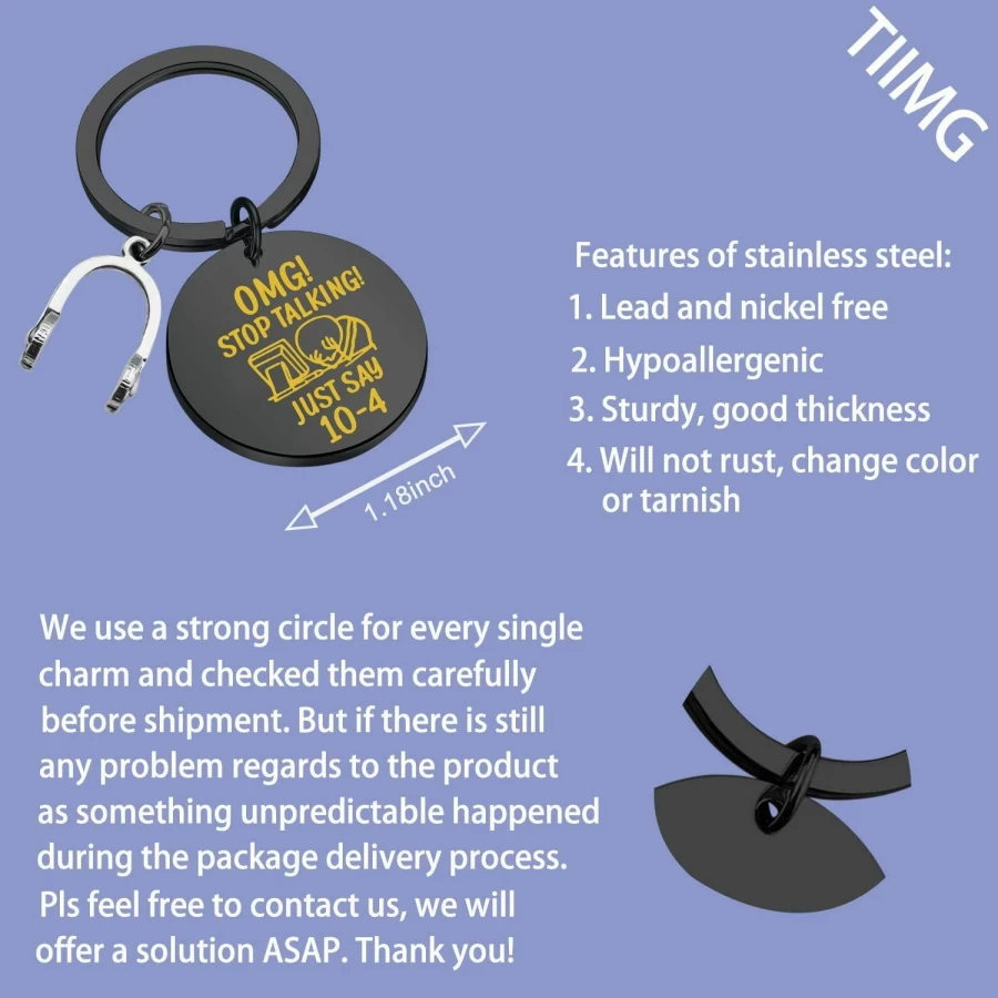 "TIIMG 10-4 Keychain for 911 Dispatcher - Funny OMG Stop Talking Just Say 10-4 Gift for Police Dispatcher, Retirement Gift for 911 Operator"